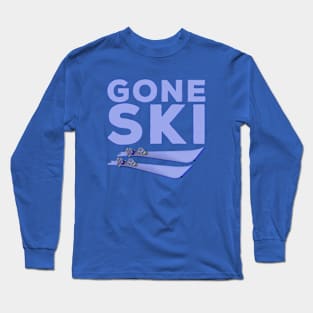 Gone Ski Long Sleeve T-Shirt